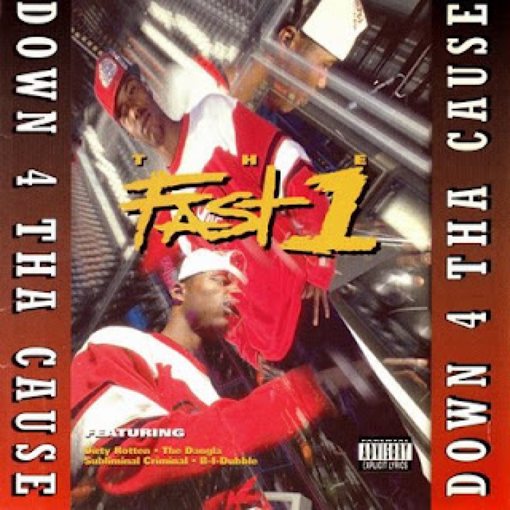 The Fast 1 — <em>Down 4 Tha Cause</em> (Original 1st Press)